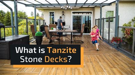 Tanzanite stone decks - Jan 16, 2020 · Tanzite is a Canadian developed stone tile product with the slogan “can’t scratch, won’t fade and doesn’t stain.”. It is made by pressing crushed tanzite stone together under high heat ... 
